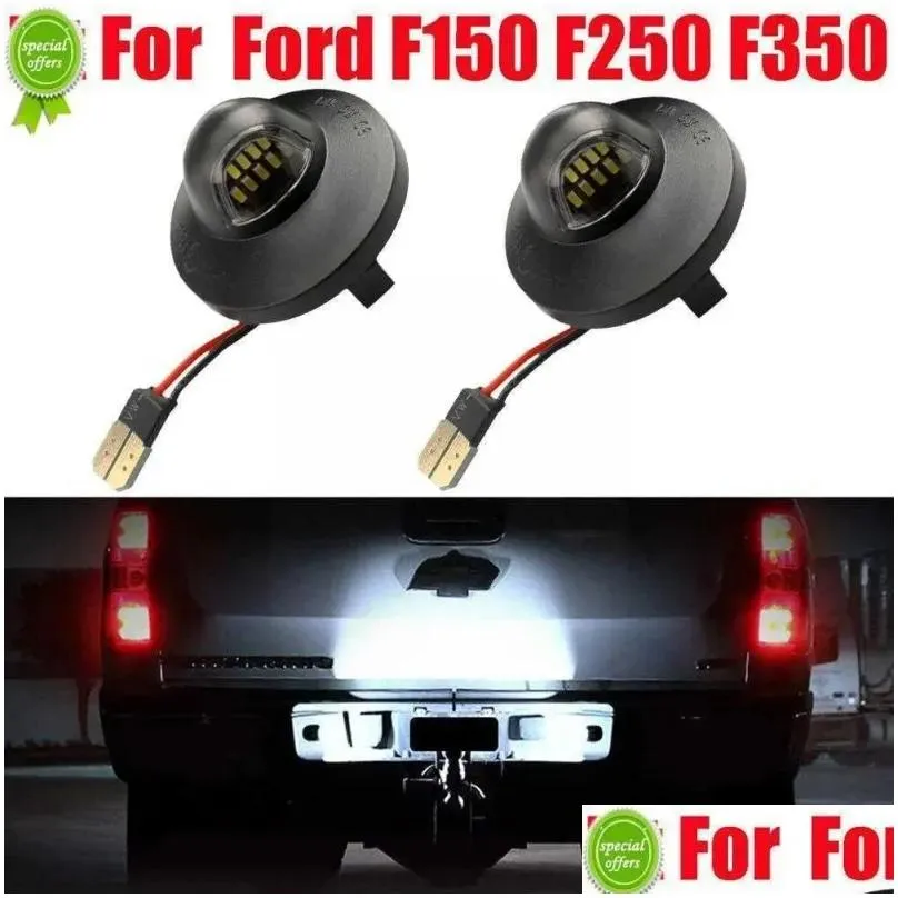 Decorative Lights New License Plate Light 2Pcs Led Tag Lamp Assembly For Ford F150 F250 F350 12V 6000K P3T7 Wholesale Available Drop D Dhjje