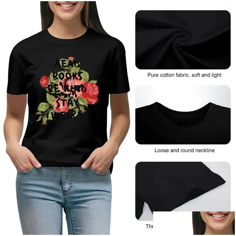 women`s polos read books be kind stay weird t-shirt funny lady clothes tops for women