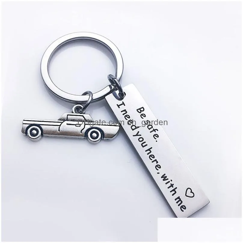 Stainless Steel Drive safe I Need You Here with Me Keyring for Your Family Engraved Car Keychain Husband Gift Boyfriend Gift