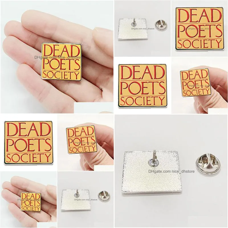 Pins Brooches Dead Poets Society Enamel Pin Death Poetry Club Brooch Metal Badge Clothing Schoolbag Accessories Drop Delivery Jewelry Dhafe