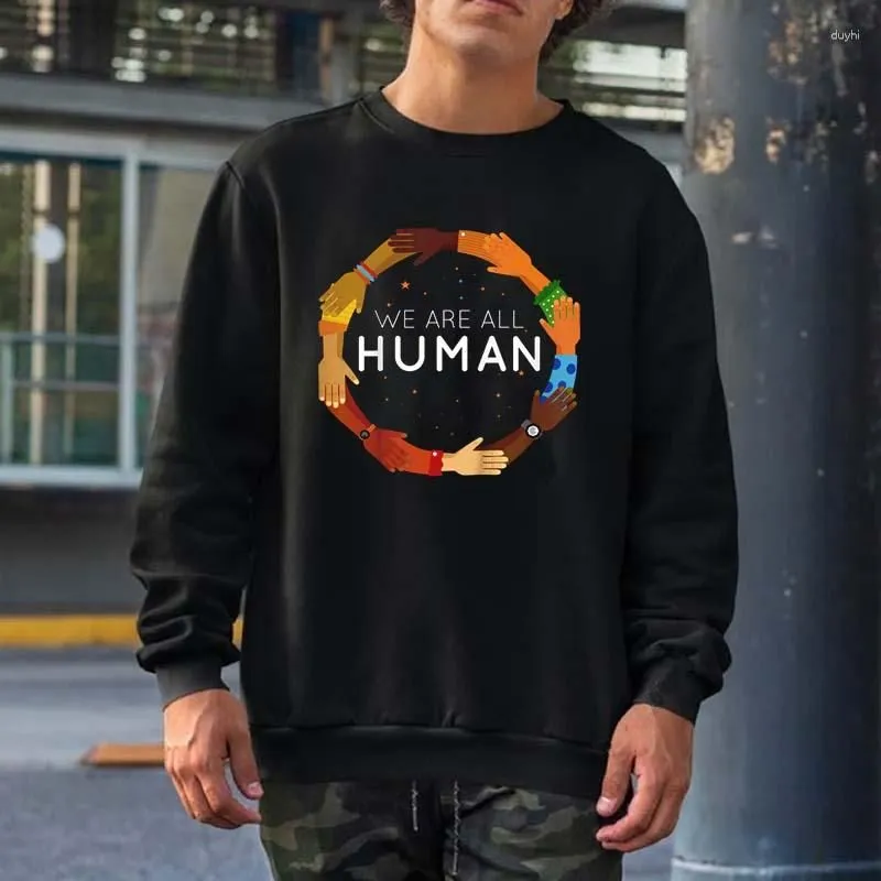 Men`s Hoodies We Are All Human Racial Justice Equality Inclusion Sweatshirts Men Women Streetwear Crewneck Hooded Cotton