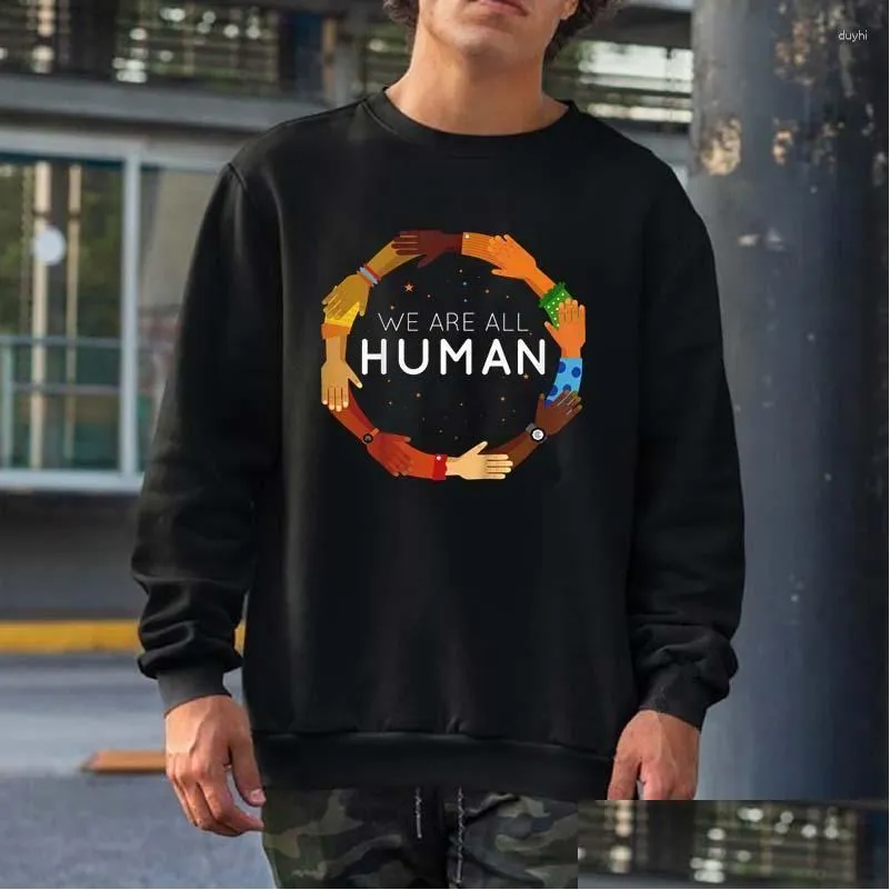 Men`s Hoodies We Are All Human Racial Justice Equality Inclusion Sweatshirts Men Women Streetwear Crewneck Hooded Cotton
