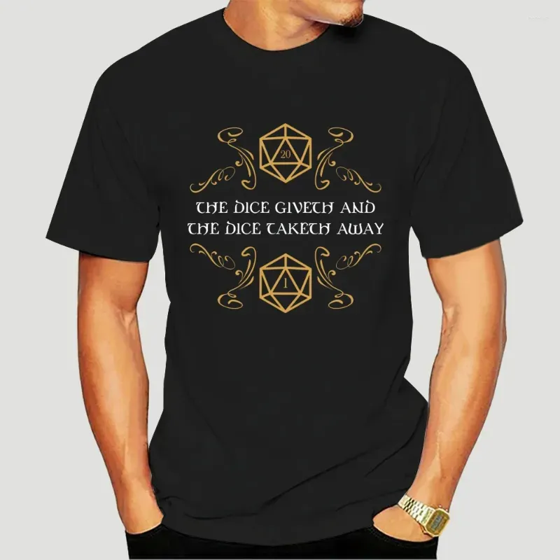 Men`s T Shirts The Dice Giveth And Taketh Away Dnd D Inspired Shirt Cotton Designing Comfortable Spring Autumn Cool Pattern 0151E