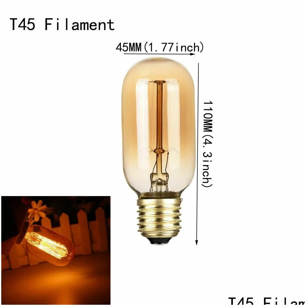 Led Bulbs Retro Edison Light Bbs E27 40W 110V 220V T45 T10 T185 T225 T300 Ampoe Bb Incandescent Lights Filament Drop Delivery Lighting Dhizx