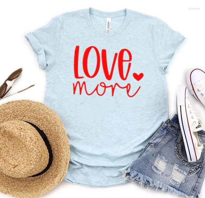 Women`s T Shirts Love More Shirt Valentines Day Days Lover Gift For Valentine Husband Cotton O Neck Female