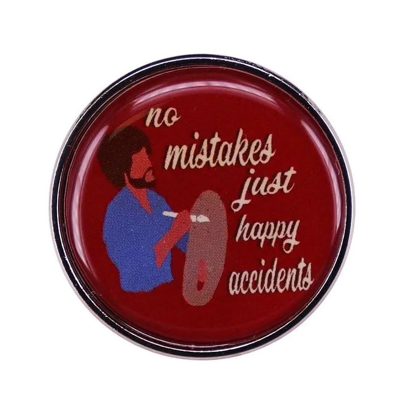 Cartoon Accessories Bob Ross Pin Optimistic Artist Painter Brooch No Mistake Take Only Happy Accidents Badge Enamel Jewelry Drop Deliv