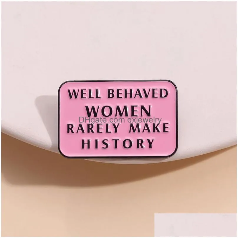 Pins, Brooches Pin For Women Pink Color Make History Funny Badge And Pins Dress Cloths Bags Decor Cute Enamel Metal Jewelry Gift Frie Dhxvp