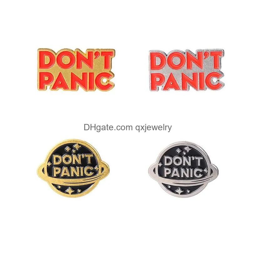 Pins, Brooches Letter Dont Panic Enamel Pin For Women Fashion Dress Coat Shirt Demin Metal Funny Brooch Pins Badges Promotion Gift Dr Dhg1G