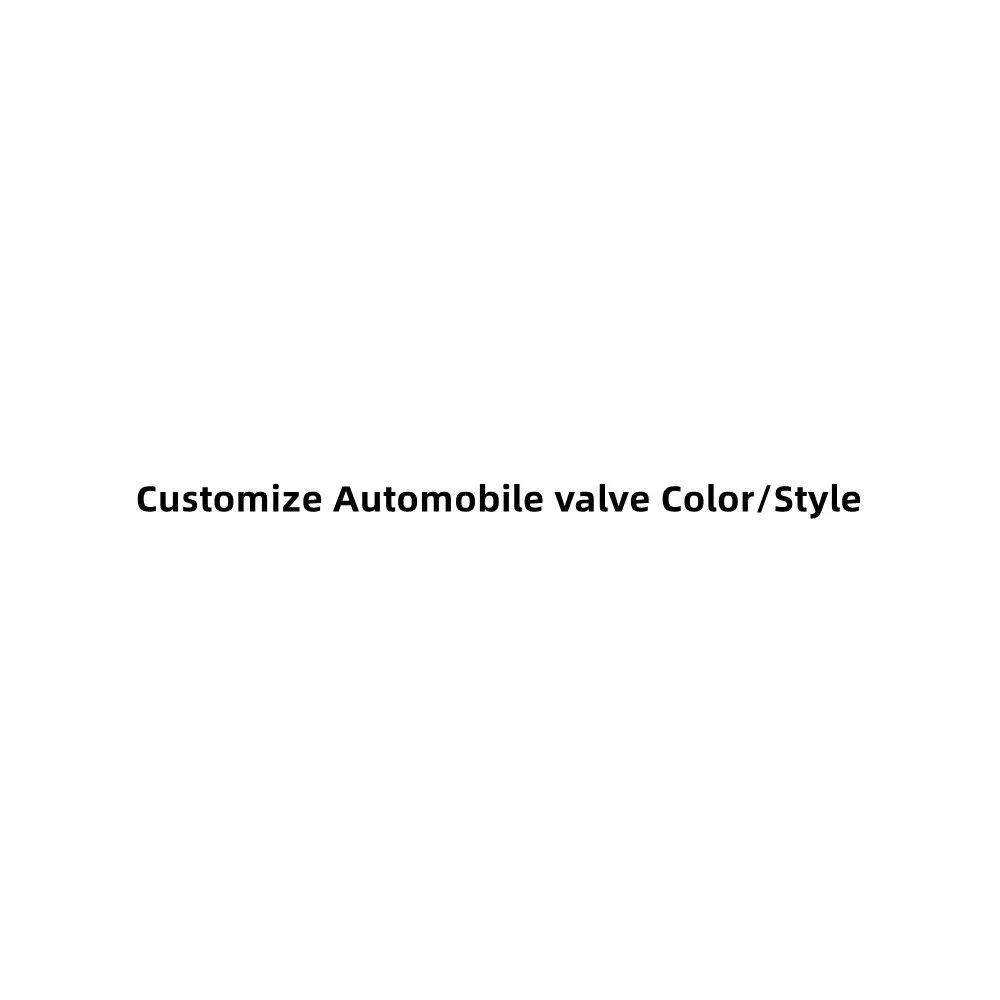 Customize Automobile valve Color/style Aluminum Steel Titanium Not for Sale Gen 1-5