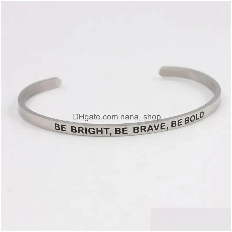 Bangle Arrival Stainless Steel Bangle Engraved Positive Inspirational Quote Cuff Mantra Bracelet For Drop Delivery Jewelry Bracelets Dhjig