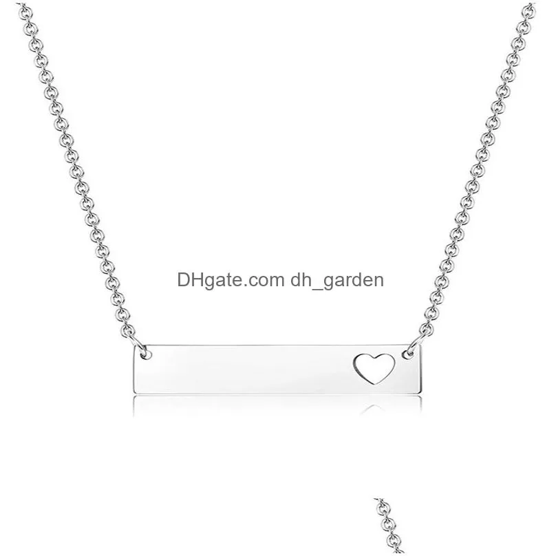 Pendant Necklaces Fashion Gold Bar Tag Pendant Necklace Hollow Love Heart Stainless Steel For Women Solid Blank Charm Buyer Dhgarden Dhivf