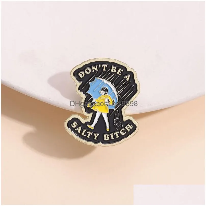 dont be a salty badge movie film quotes badge cute anime movies games hard enamel pins collect cartoon brooch backpack hat bag collar lapel badges