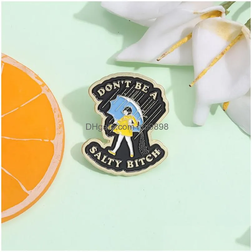 dont be a salty badge movie film quotes badge cute anime movies games hard enamel pins collect cartoon brooch backpack hat bag collar lapel badges
