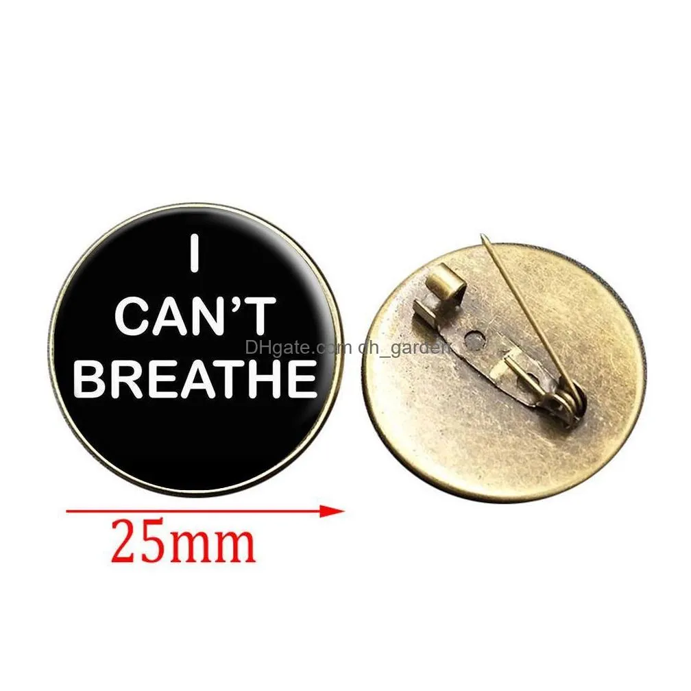 Pins, Brooches New I Cant Breathe Black Lives Matter Protest Time Gem Badge Pins Brooches Button Coat Jacket Collar Pin Jew Dhgarden Dhybe