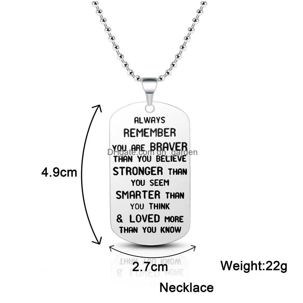 Pendant Necklaces Stainless Steel Family Necklace To My Son Daughter Love Always Remember You Are Braver Dog Tag Pendant Chain Charm K Dhg7U