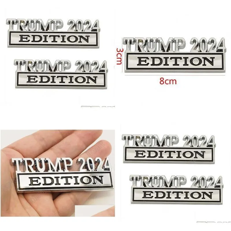 Party Decoration Metal Trmup 2024 Edition Car Emblem Badge Stickers Tailgate Decoration Drop Delivery Home Garden Festive Party Suppli Dhjgf