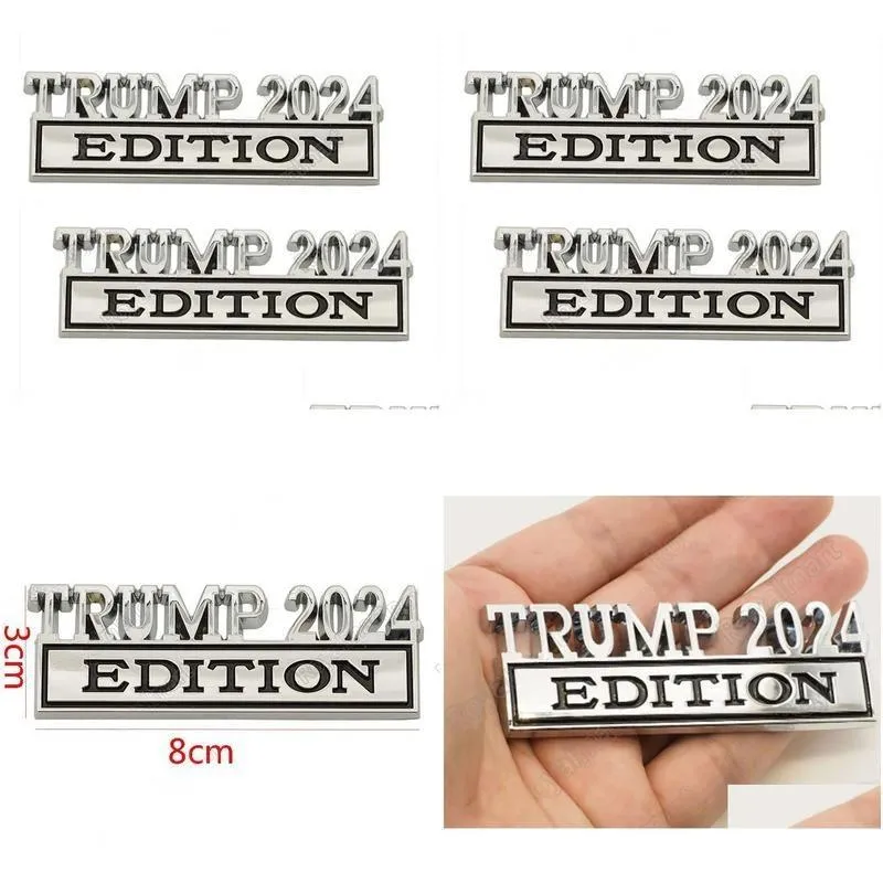 Party Decoration Metal Trmup 2024 Edition Car Emblem Badge Stickers Tailgate Decoration Drop Delivery Home Garden Festive Party Suppli Dhjgf