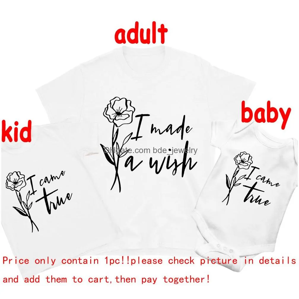 family matching outfits mommy kid and baby matching shirts i made a tee i came true es family matching outfits mothers day gift baby bodysuit