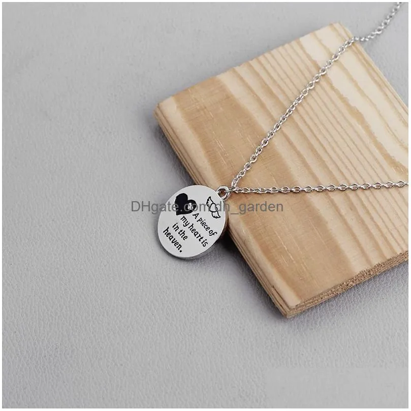 Pendant Necklaces New Fashion A Piece Of My Heart Is In The Haven Words Charm Jewelry Round Necklace For Woman Sier Pendant Dhgarden Dhi29