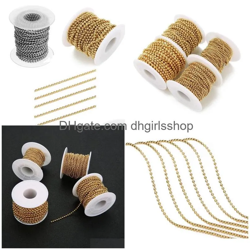 Chains 10Yards/Roll Stainless Steel Ball Bead Chains Bk For Diy Bracelet Necklace Jewelry Findings Making Accessories Gold Sier Drop D Dhltb