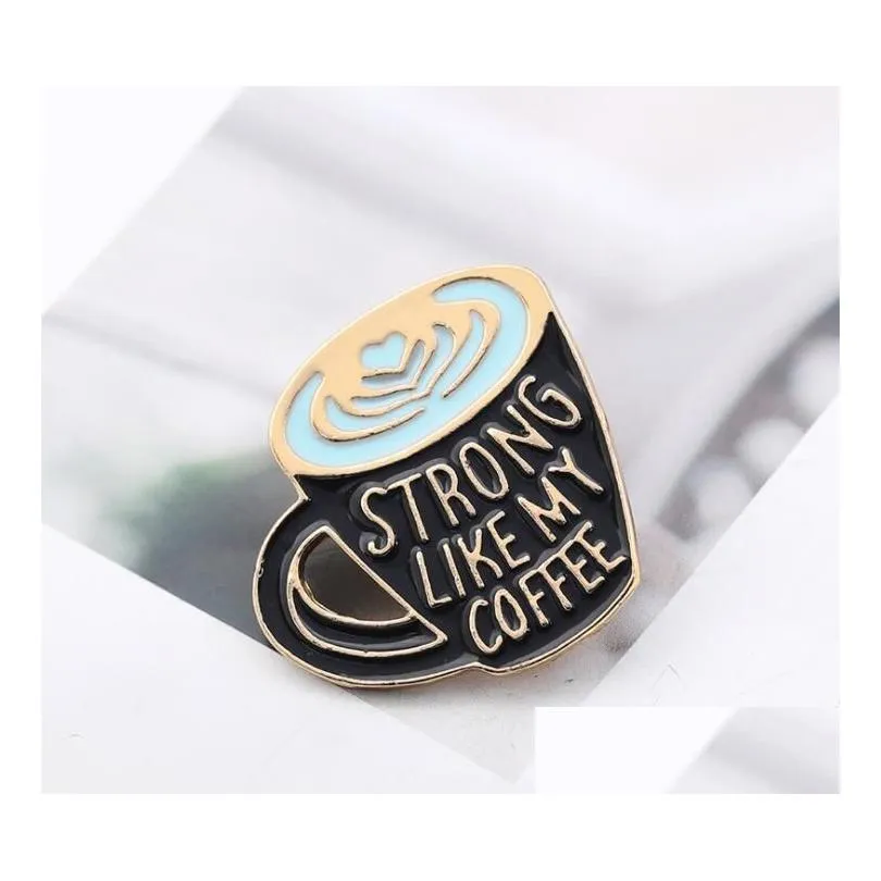 coffee enamel pin strong like my coffee enamel pin coffee lover pin brooches bag lapel pin clothes badge jewelry gift shu16