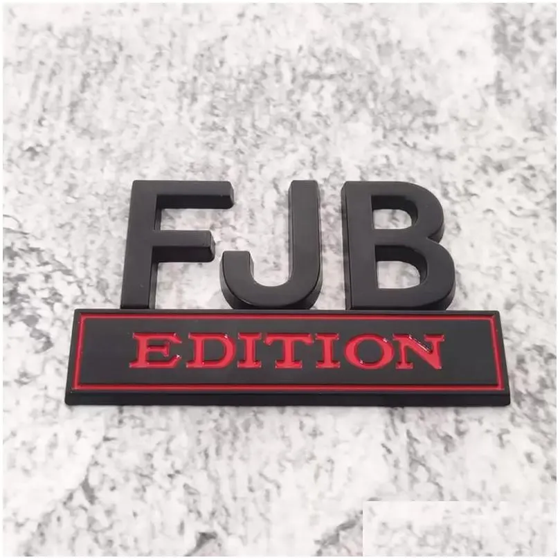 Party Decoration 1PC FJB EDITION Car Sticker For Auto Truck 3D Badge Emblem Decal Auto Accessories 8x5cm Wholesale