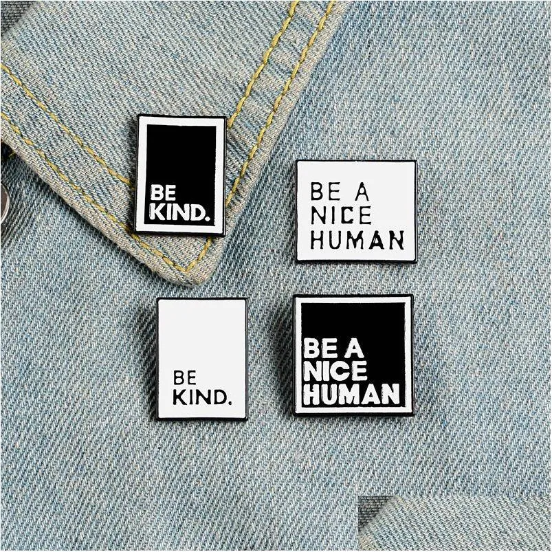 letters be a nice human be kind brooch enamel square pins lapel pin teen men women announcement jewelry christmas gift