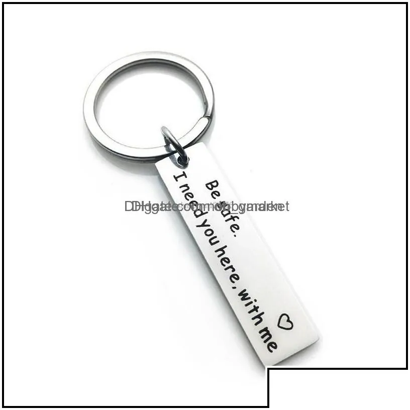 key rings jewelry i need you drive safe keychain stainless steel tag keyring bag hangs driving for women men fashion will and sandy gift