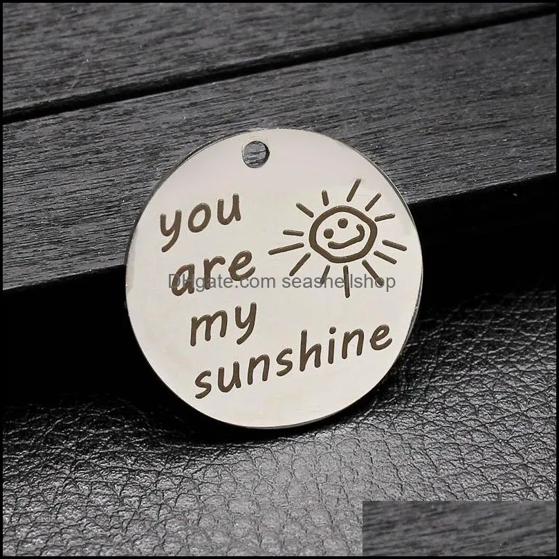 high quality 316l stainless steel you are my sunshine charm for bangle bracelet necklace color not fade silver plating 25mm jewelry