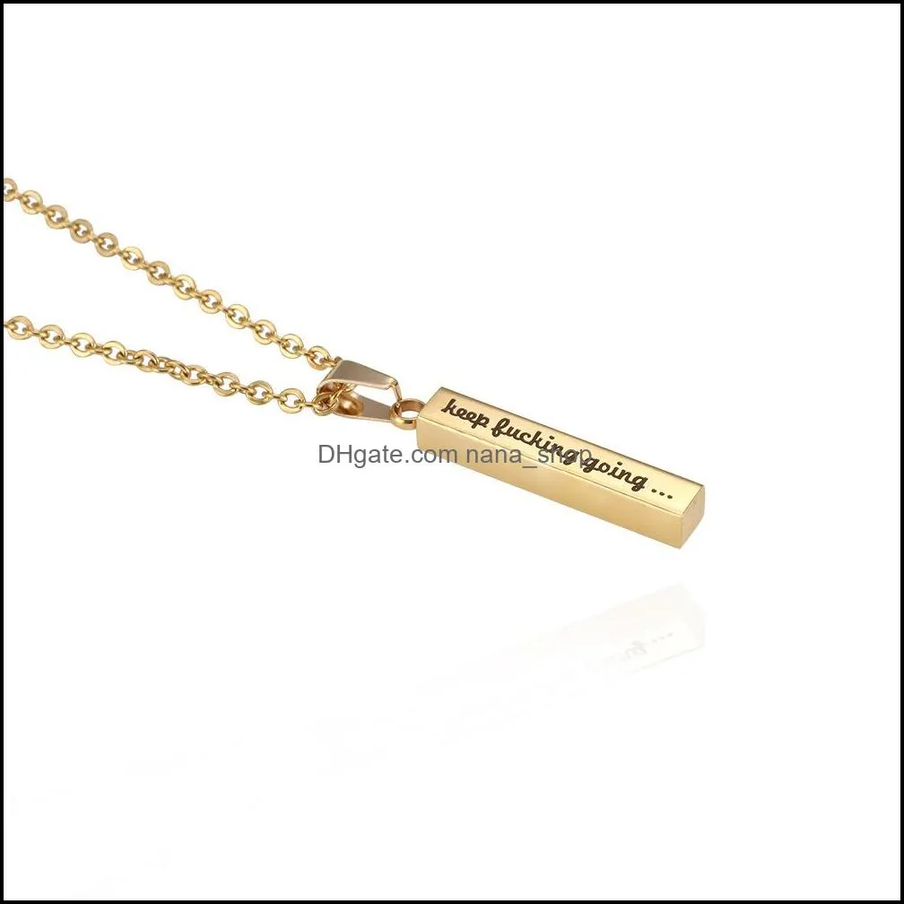 keep fucking going inspirational necklaces for women men stainless steel engraved letter bar pendant rose gold chains fashion jewelry