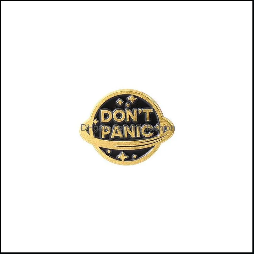 dont panic enamel pins custom golden silver planet brooch lapel badge bag cartoon simple fashion jewelry friends gifts 431c3