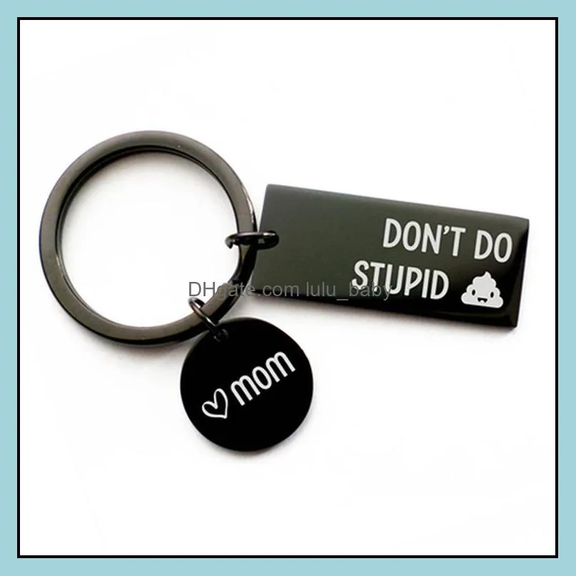 dont do stupid shit from mom black keychain stainless steel love dad key rings gift for son daughter