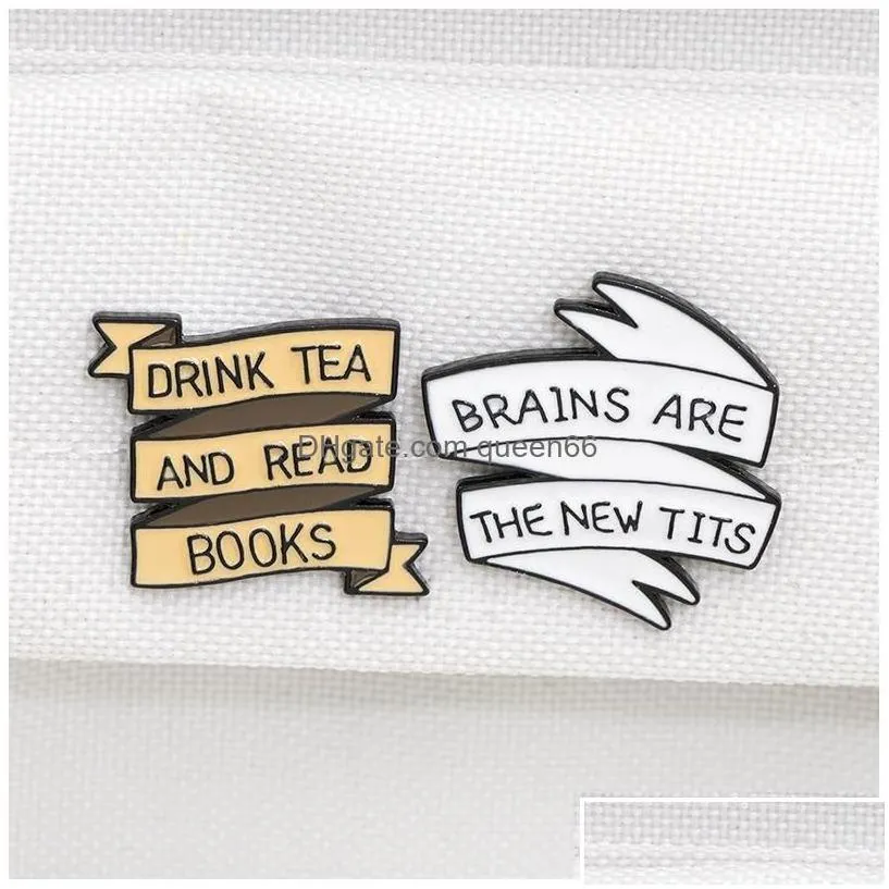 pins brooches feminism pin brooch letter drink tea and read book brains are the tits for women xmas gift jewelry alloy badge sh