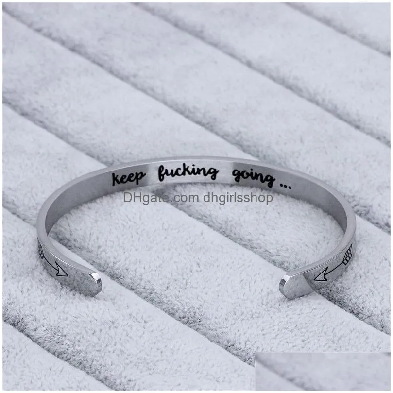 keep fucking going stainless steel cuff bangle for women men personalized engraved letter arrow open bracelet friend inspirational