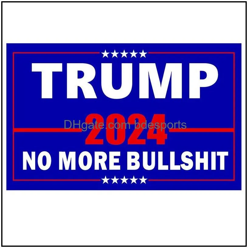 3x5ft digital print trump 2024 flag us presidential election trump no more bullshit campaign flags