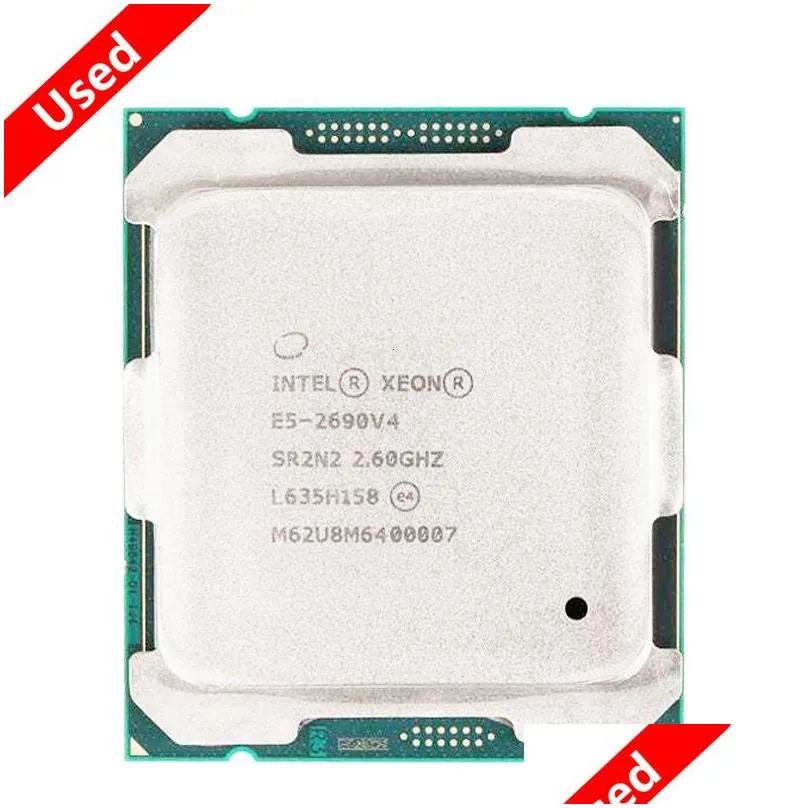 CPUs Used Intel Xeon E5 2690 V4 Processor 2.6GHz Fourteen nuclei 35M 135W 14nm LGA 2011-3 CPU 230925