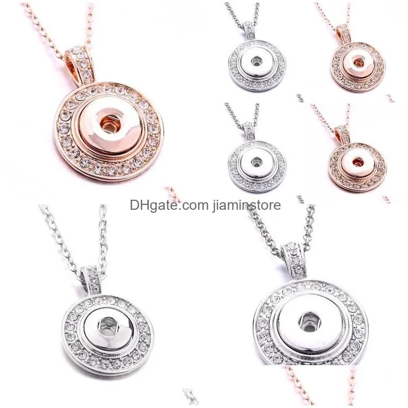 Pendant Necklaces Pendant Necklaces Snap Button Jewelry Rhinestone Sier Rose Gold Round Shape Fit 18Mm Snaps Buttons Necklace For Wome Dhec0