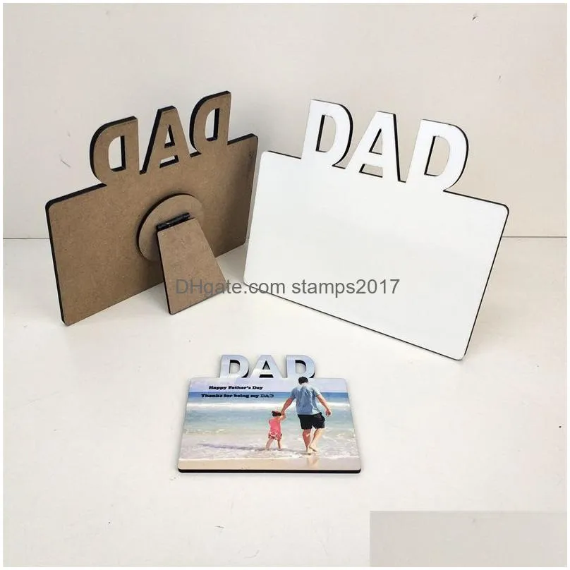 dad heat transfer mdf p o frame sublimation blank diy album home desktop decoration ornaments fathers day gift