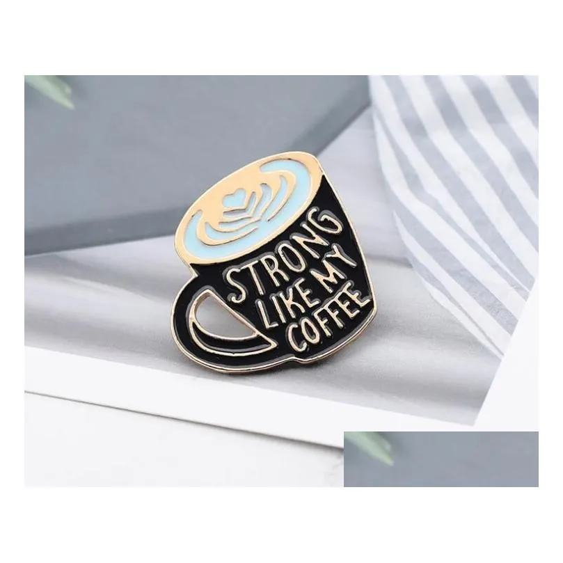 Coffee Enamel Pin Strong Like My Coffee Enamel Pin, Coffee Lover Pin Brooches Bag Lapel Pin Clothes Badge Jewelry Gift SHU16