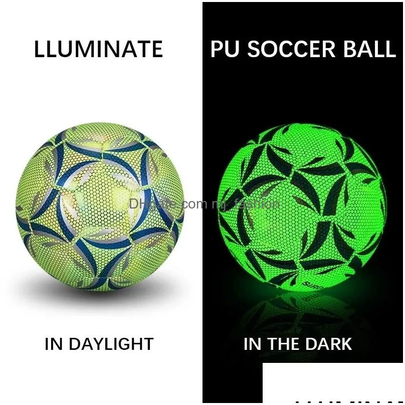 Balls Balls Style Glowing Football Reflective Nightlight Size 4 5 Pu Non Slip Ball Adt And Childrens Training 230520 Drop Delivery Spo Dhhwd