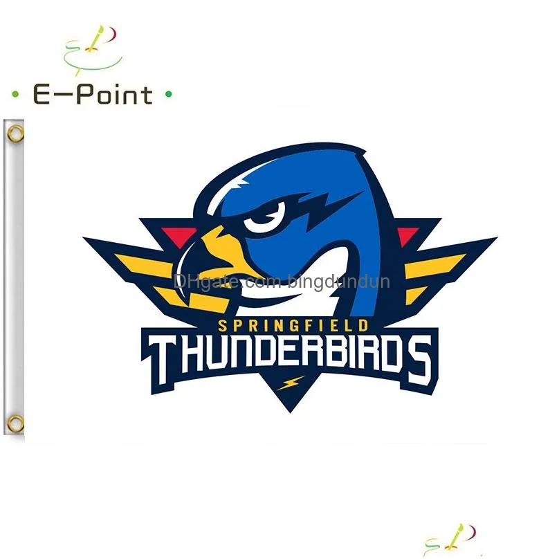 Banner Flags Ahl Springfield Thunderbirds Flag 3X5Ft 90Cmx150Cm Polyester Banner Decoration Flying Home Garden Festive Drop Delivery H Dhxvk