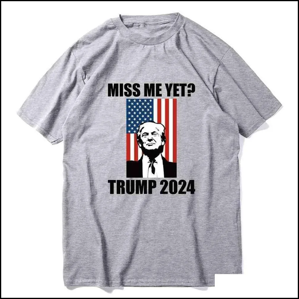 Maternity Tops & Tees Miss Me Yet 2024 Trump Back T Shirt Uni Women Men Designers Casual Sports Letters Printing Tee Tops Sweat Plus S Dh8Zq