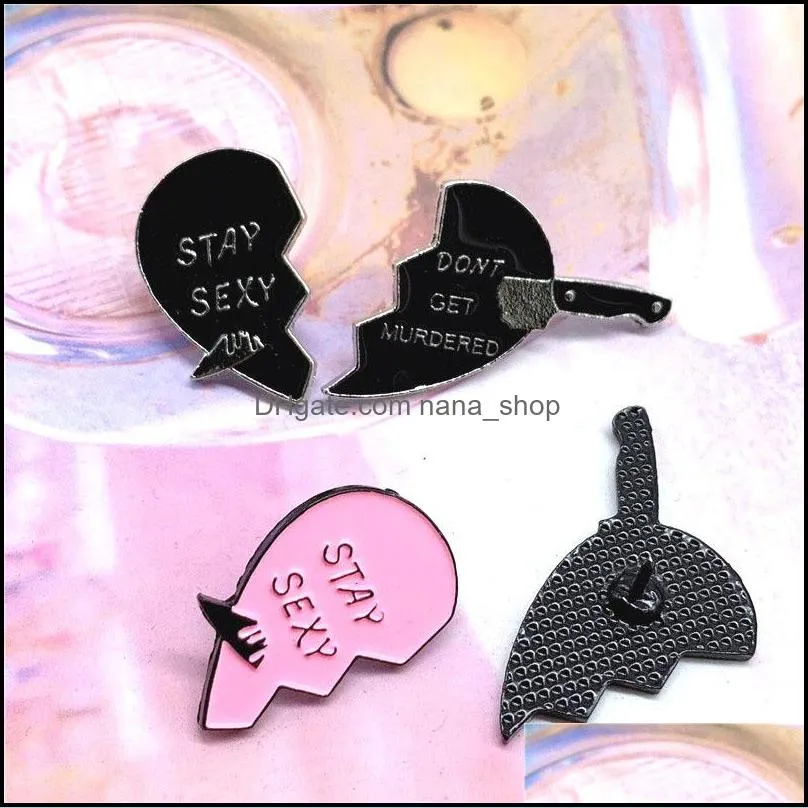 stay sexy heart enamel pin dont get murdered badge brooches denim clothes bag lapel pin fashion couple jewelry gift for friends 2181