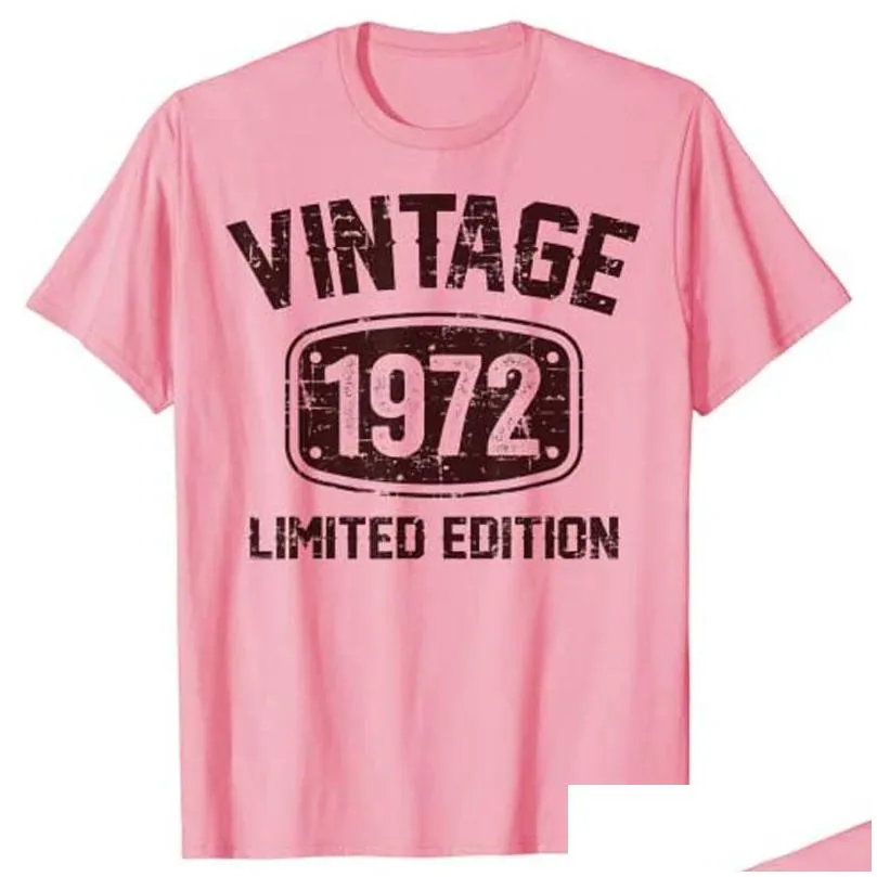 mens tshirts years old vintage 1972 limited edition 50th birthday tshirt for women men customized productsmens