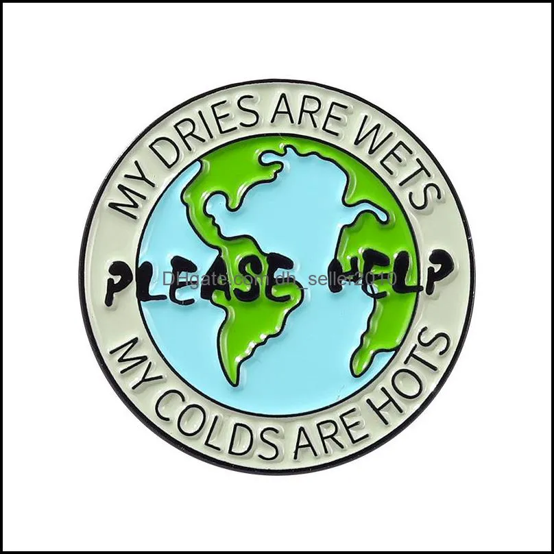 Please Help Earth Enamel Pin Custom Brooches Be Kind Lapel Badge Environment Jewelry Gifts For Kids 6122 Q2