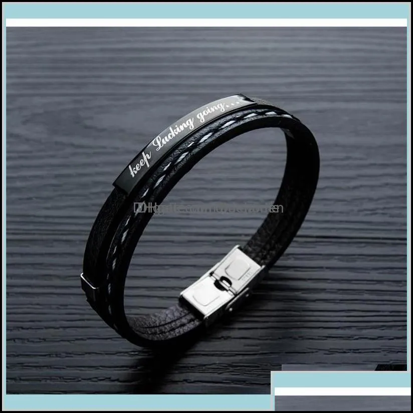 Style Men Keep Fucking Going Black Leather Inspiring Accessories Mens Bangle Fashion Jewelry Gifts O5Yxm Charm Bracelets Vpudc