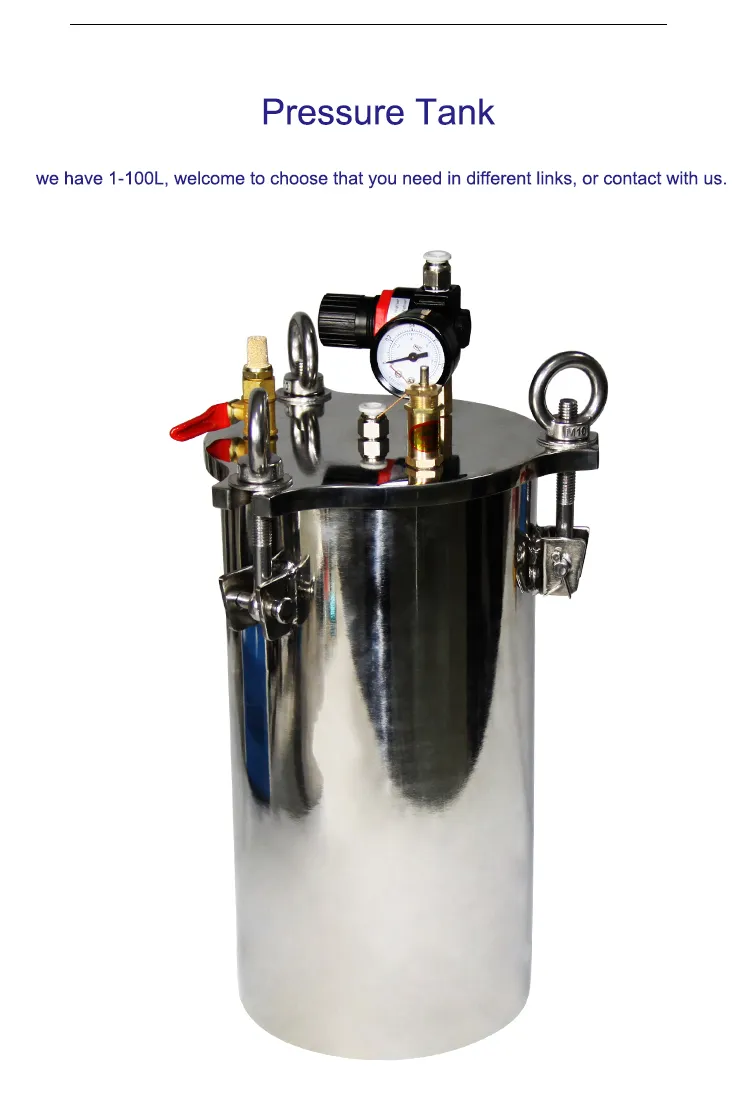 we have 1-100L pressure tank, welcome to order from related links, or contact with us