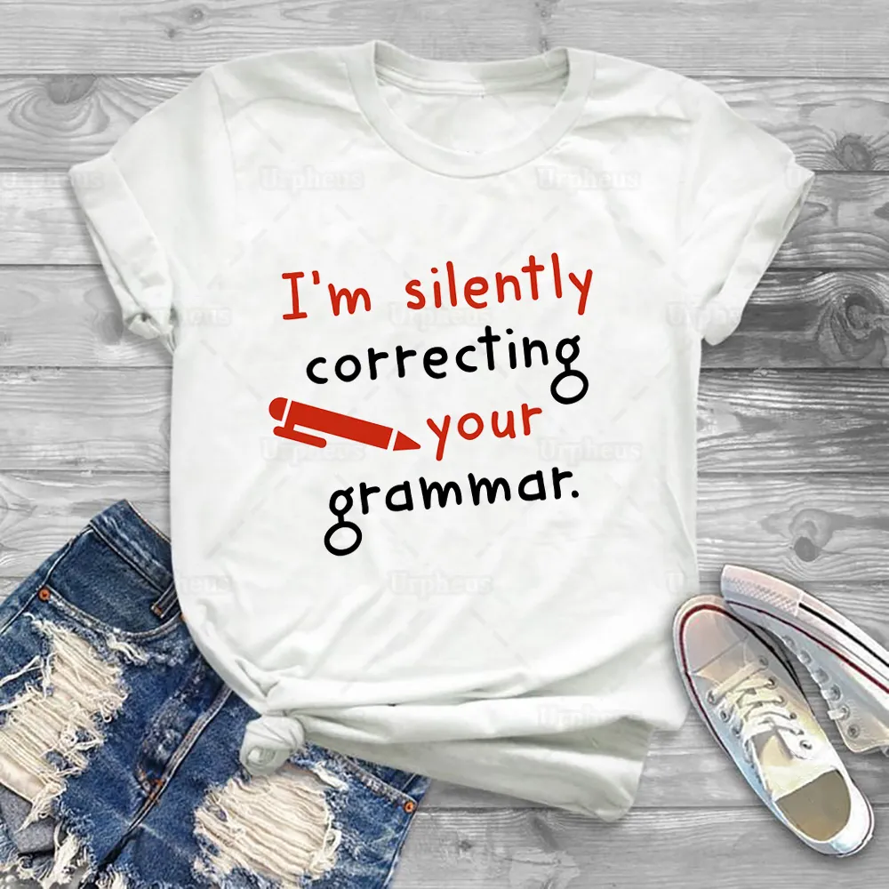 Camisa engraçada do professor, estou corrigindo silenciosamente sua camiseta gramática Humor de inglês Humor Summer Manga curta 100% Algodão 210311