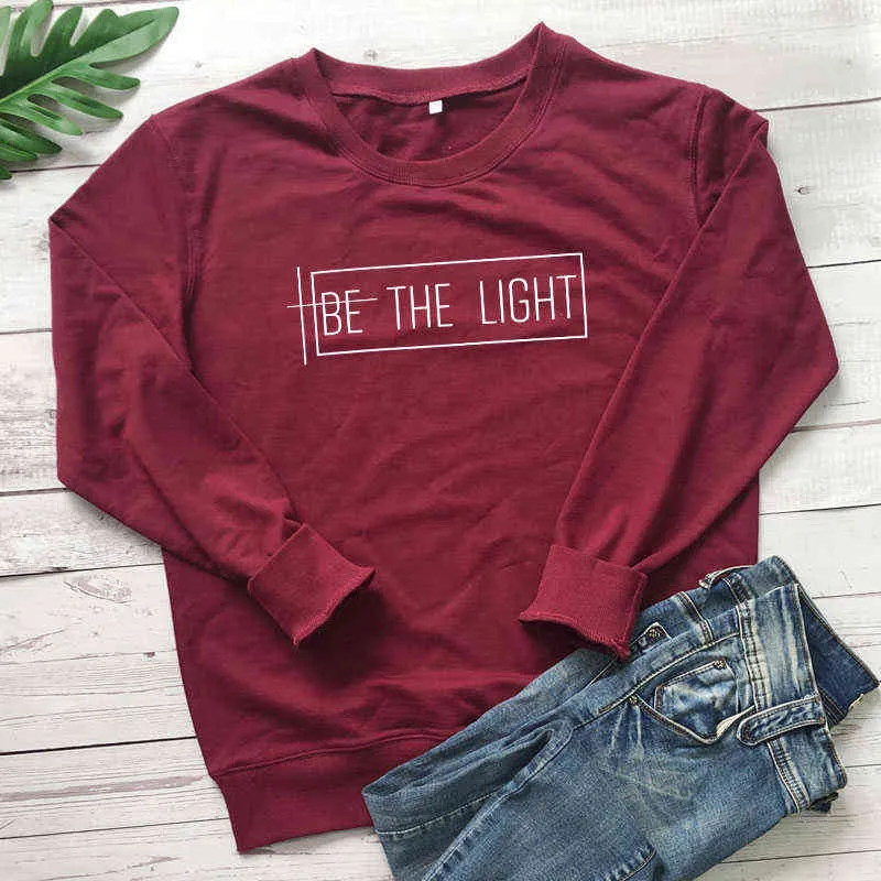 Be The Light 100% Cotton Sweatshirt Casual Inspirational Quote Pullovers Scripture Women Long Sleeve Christian Sweatshirts 211224