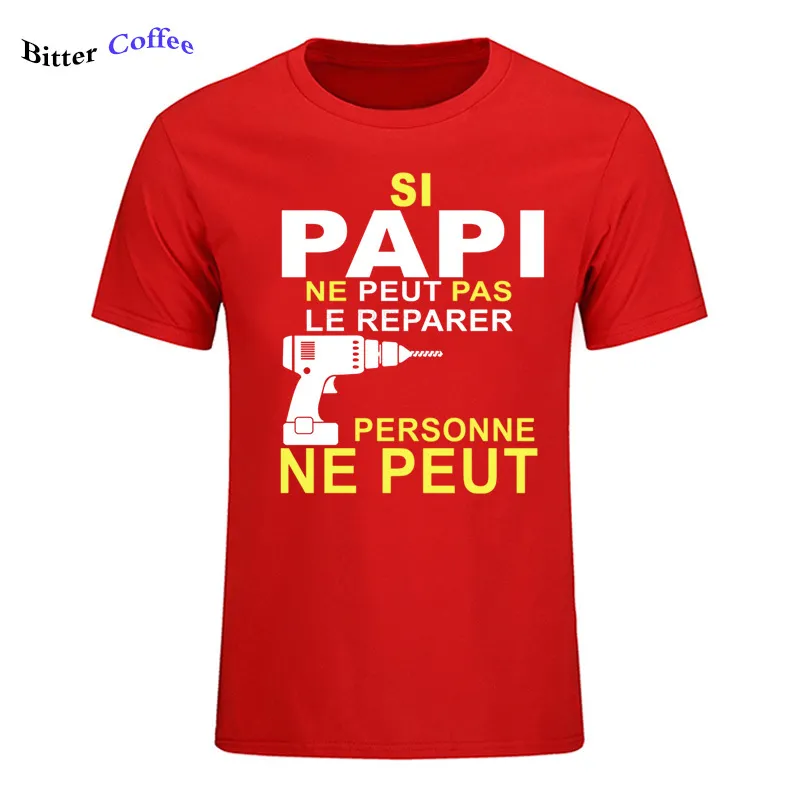 Si papi ne peut pas le rparer personne ne peut tryck t shirt män kort ärm o nack cool design t-shirt sommarnyhet 210319